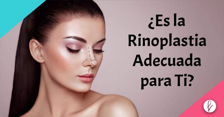 Cirugía de Nariz: ¿Es la Rinoplastia Adecuada para Ti?