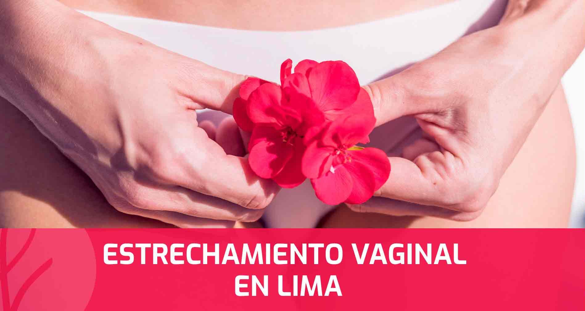 Estrechamiento Vaginal en Lima: Mejora tu Calidad de Vida