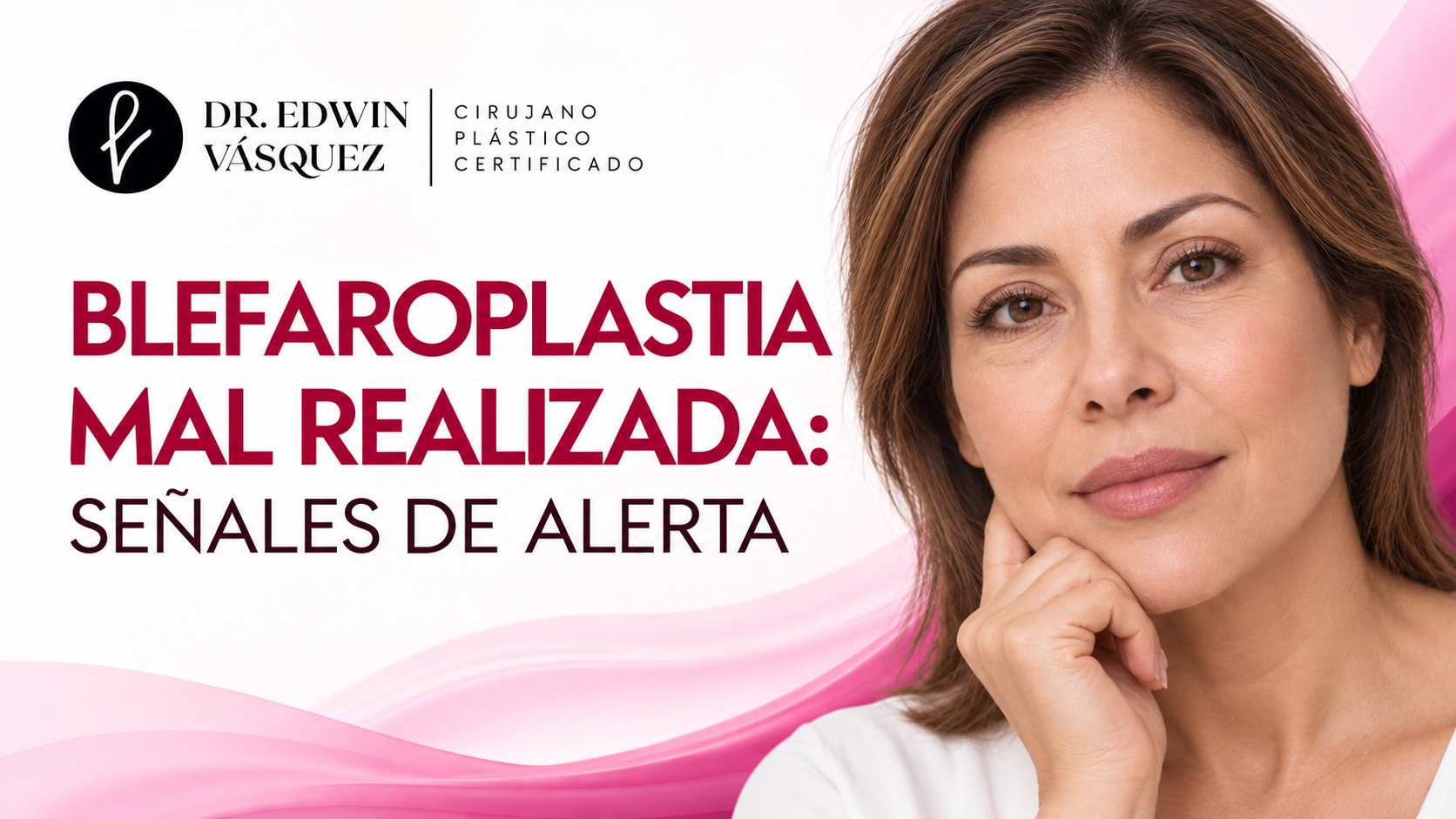 Portada informativa sobre blefaroplastia mal realizada