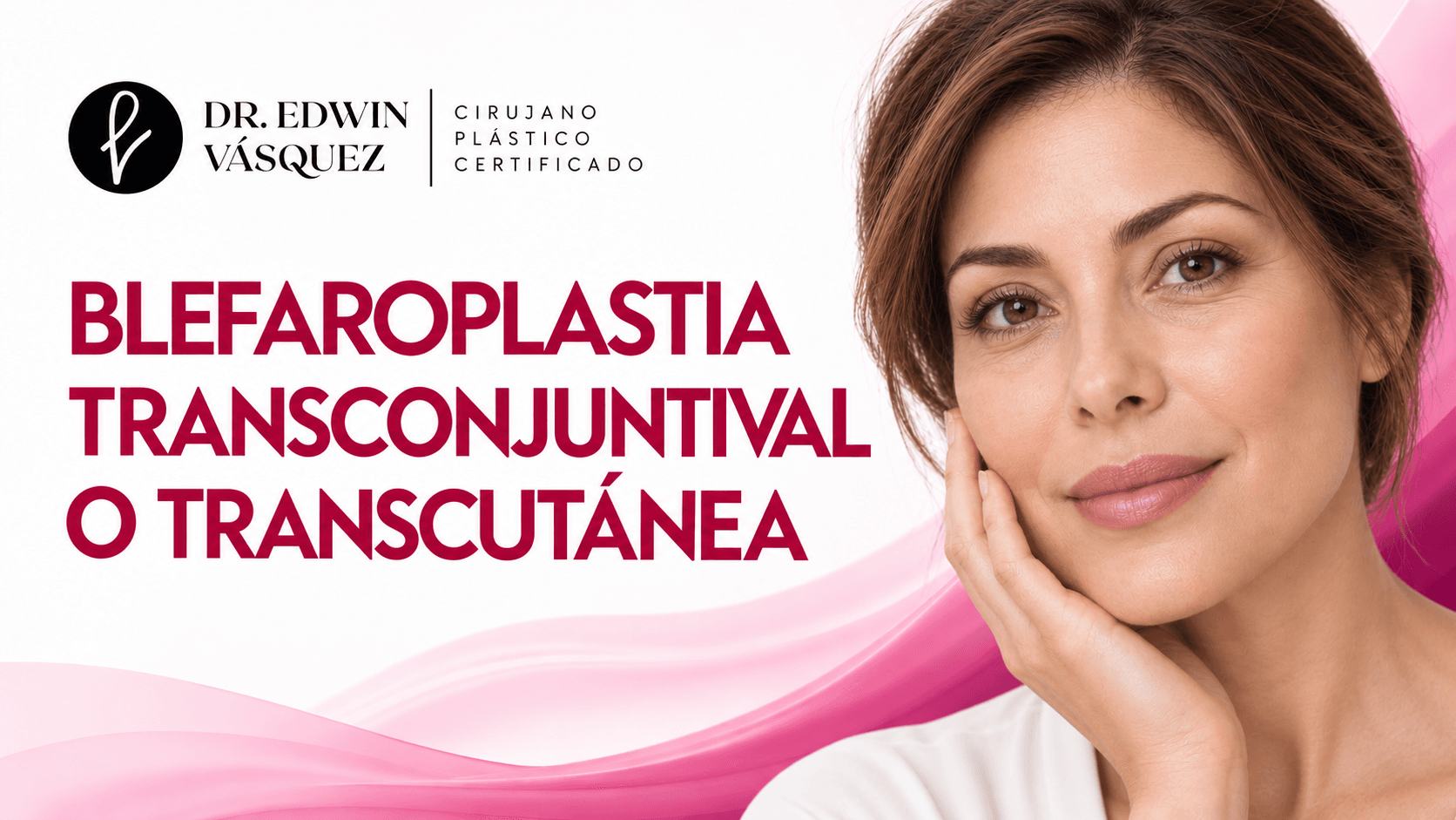 Portada informativa sobre blefaroplastia transconjuntival transcutanea