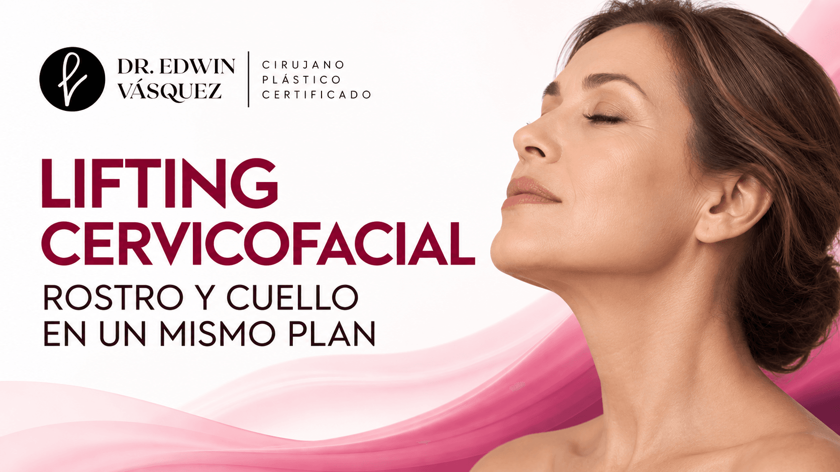 Lifting cervicofacial: rostro, mandíbula y cuello