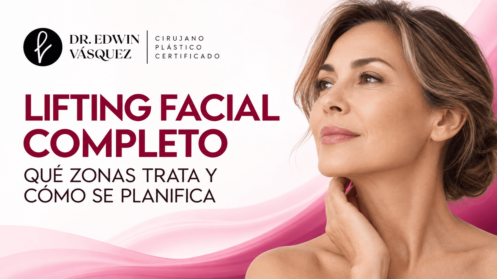 Lifting facial completo: zonas y planificación
