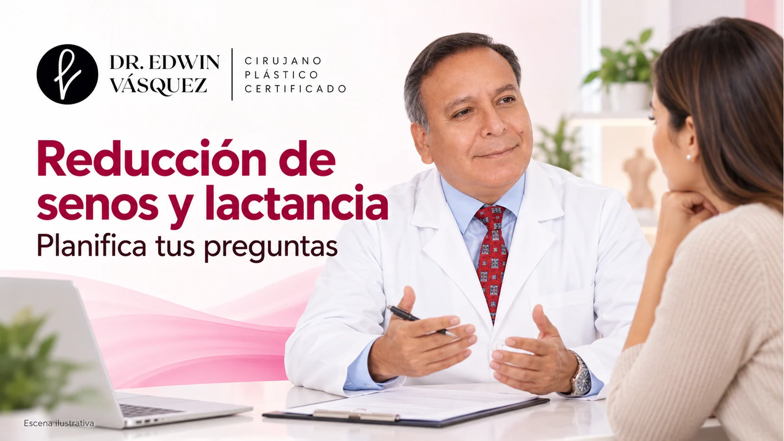 r05-reduccion-senos-lactancia-portada Escena ilustrativa: El Dr. Edwin Vásquez escucha las preguntas de una mujer sobre reducción mamaria y lactancia futura.